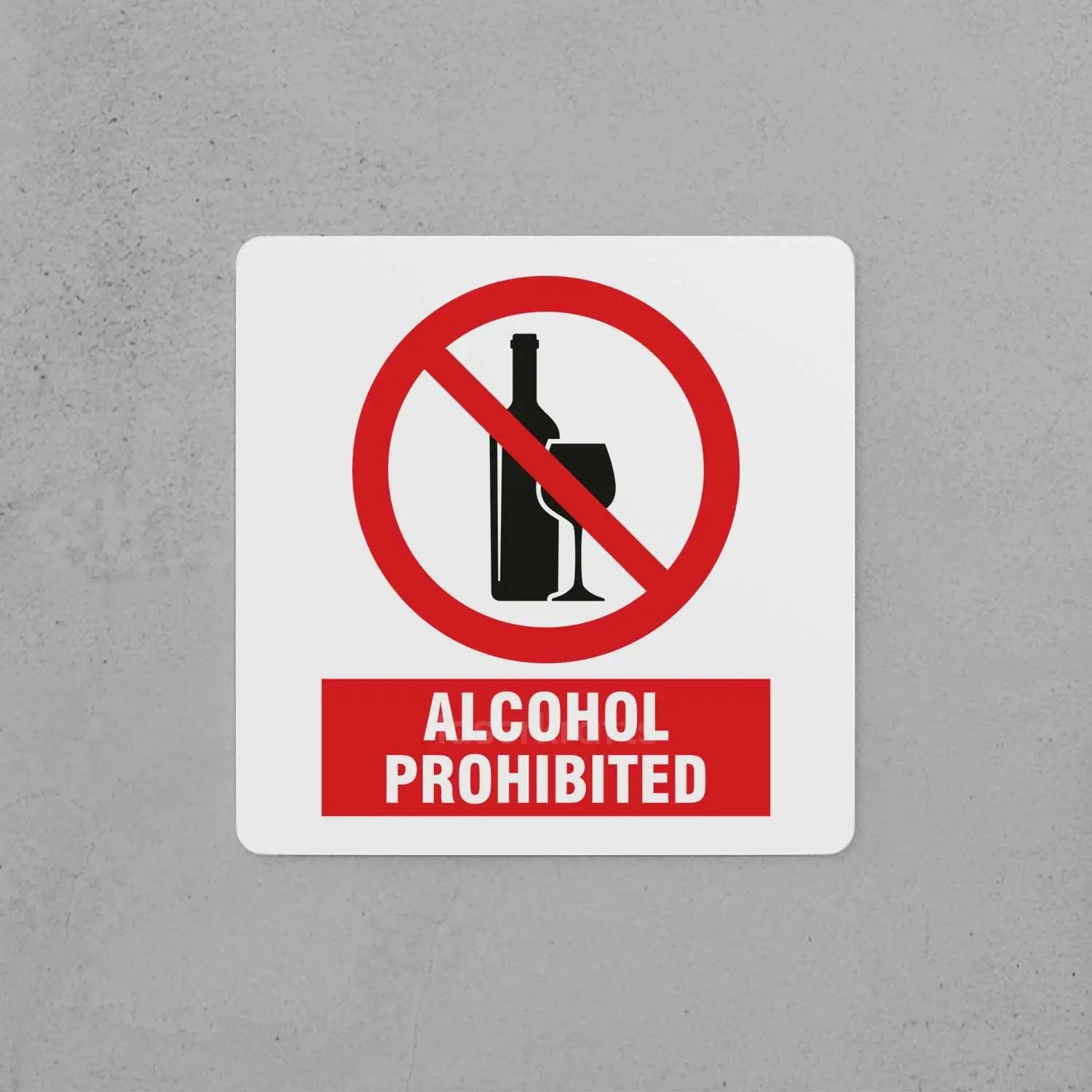 Alcohol Prohibited Sign
