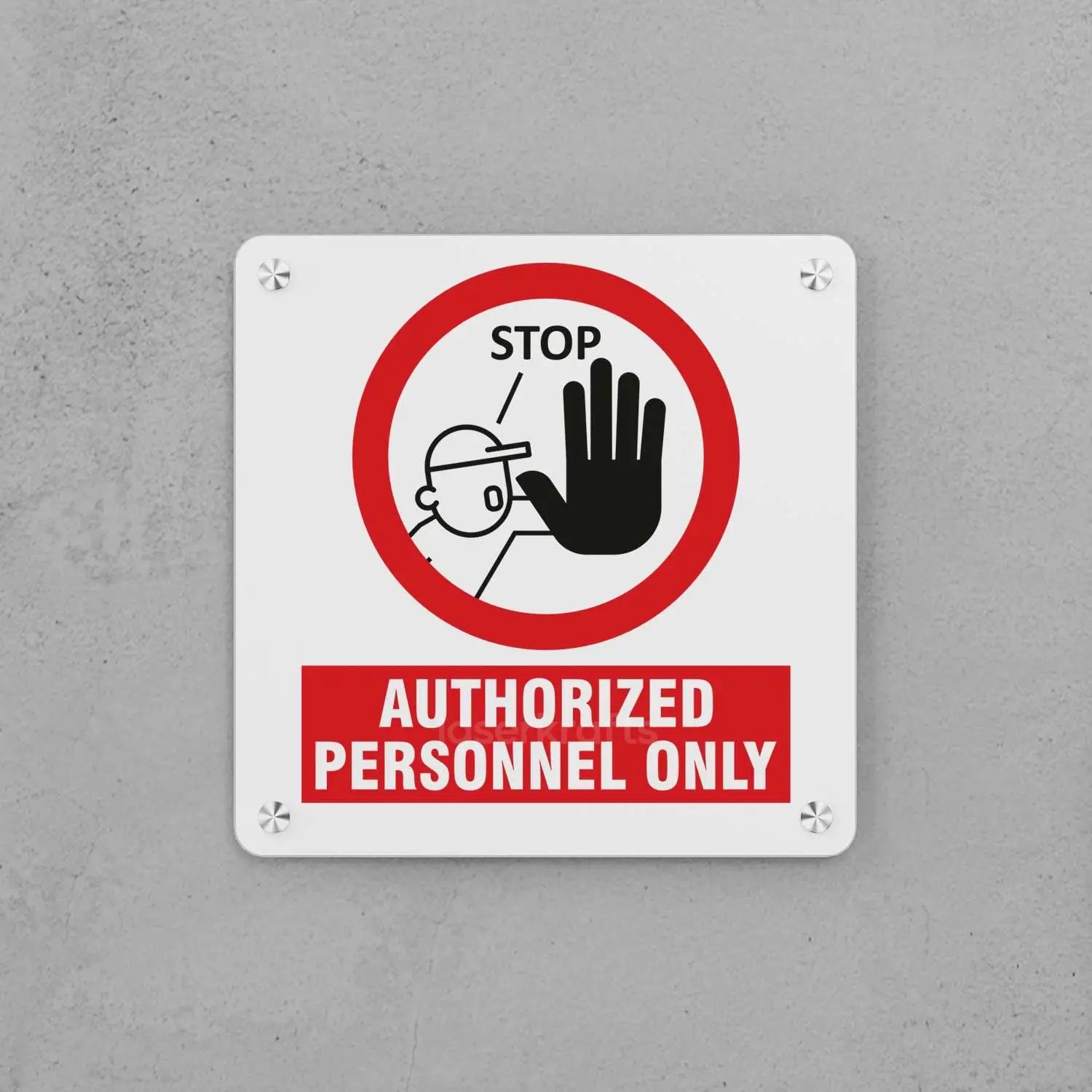 Authorized Personnel Only Sign