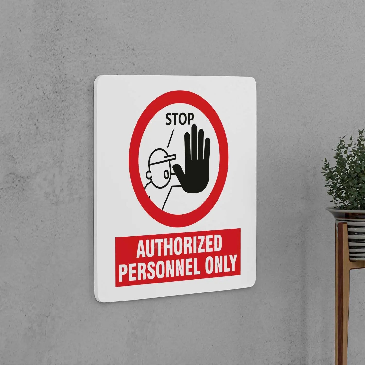 Authorized Personnel Only Sign