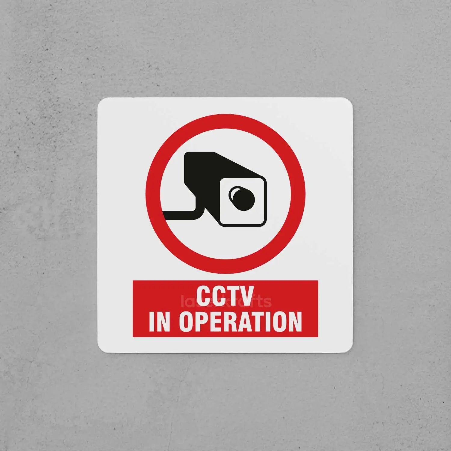 CCTV In Operation Sign