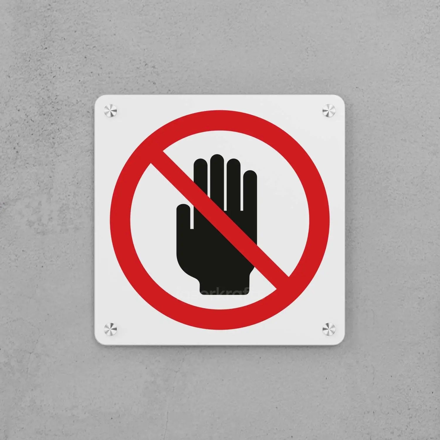 Do Not Touch Sign