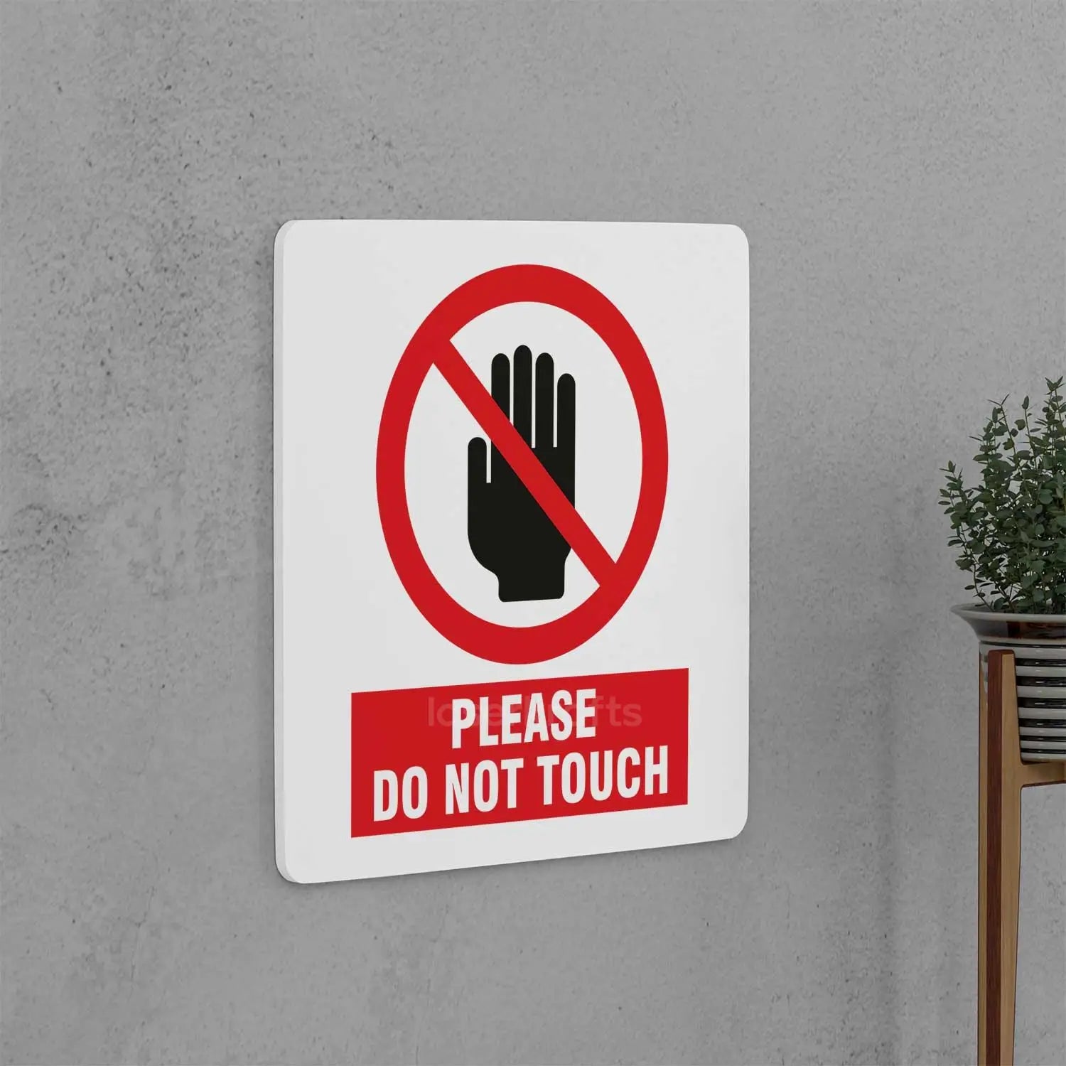 Do Not Touch Sign