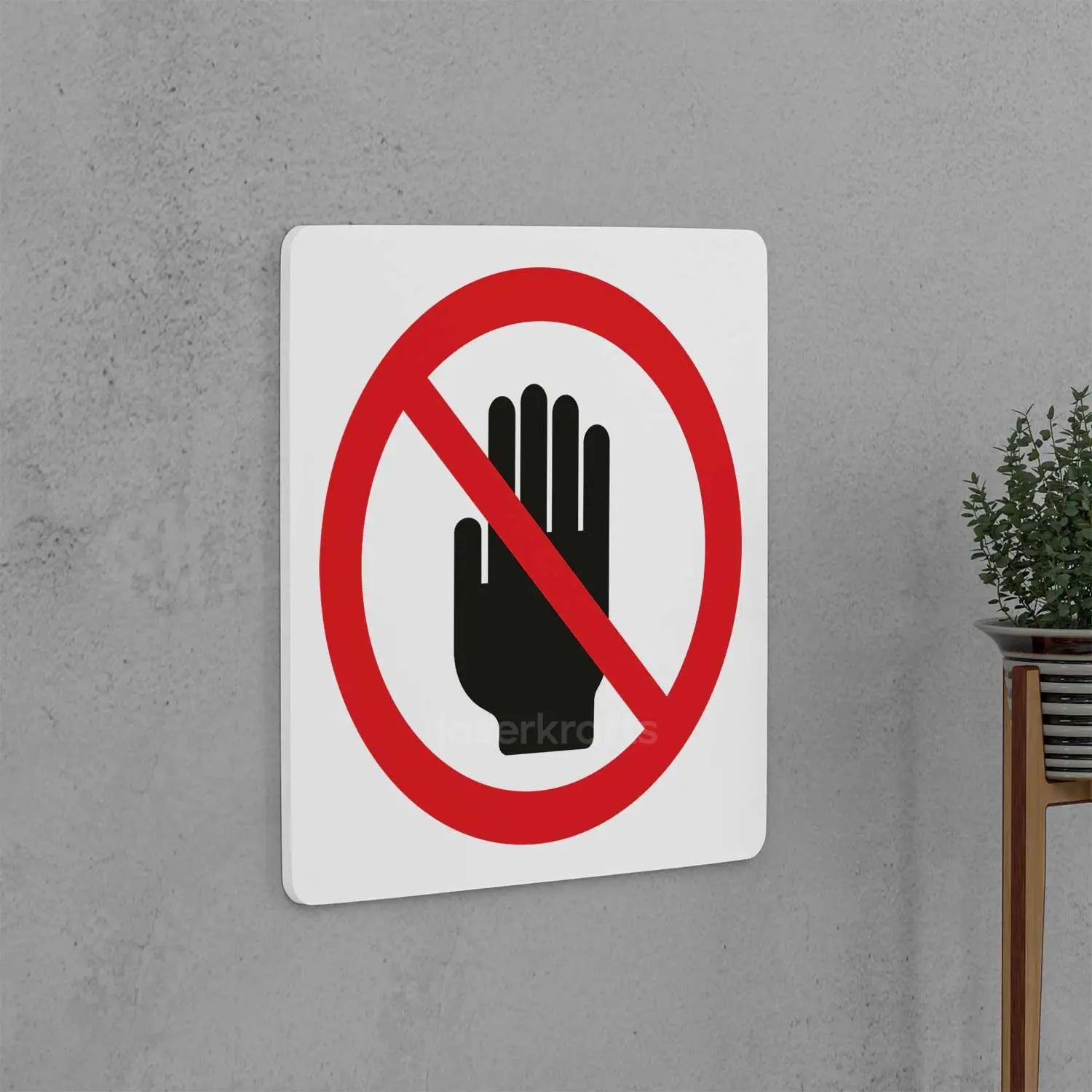 Do Not Touch Sign