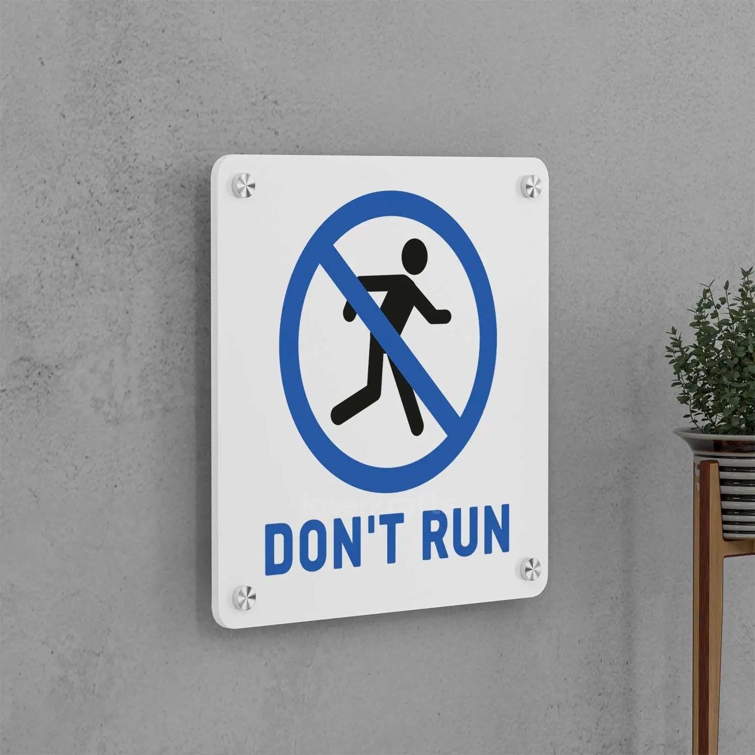 Don't Run Sign