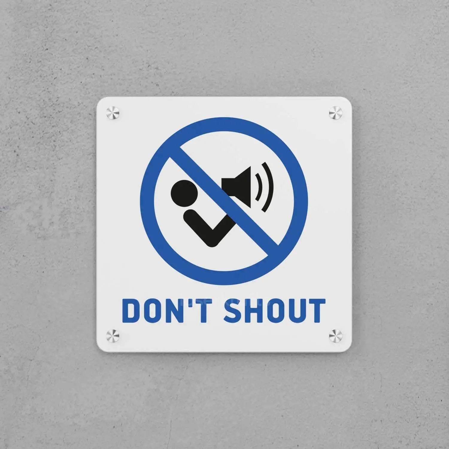 Don't Shout Sign