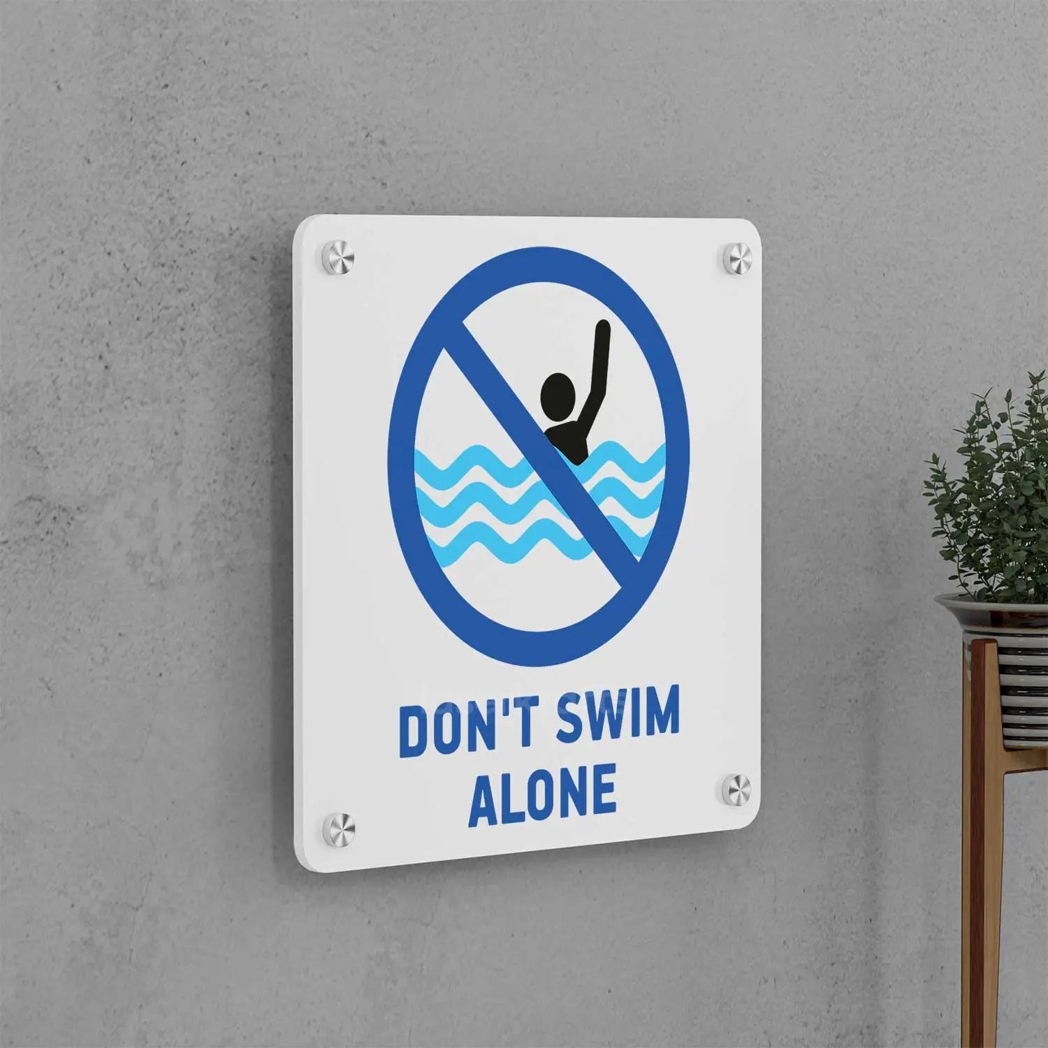 Don't Swim Alone Sign