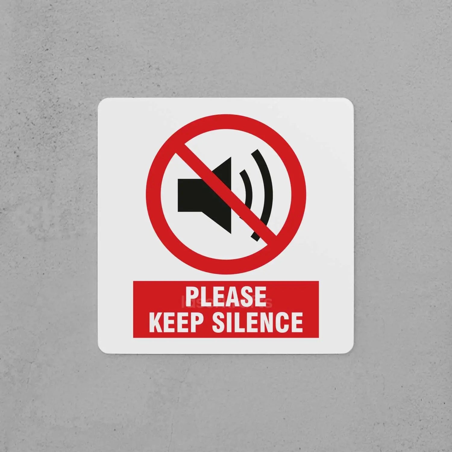 Keep Silence Sign