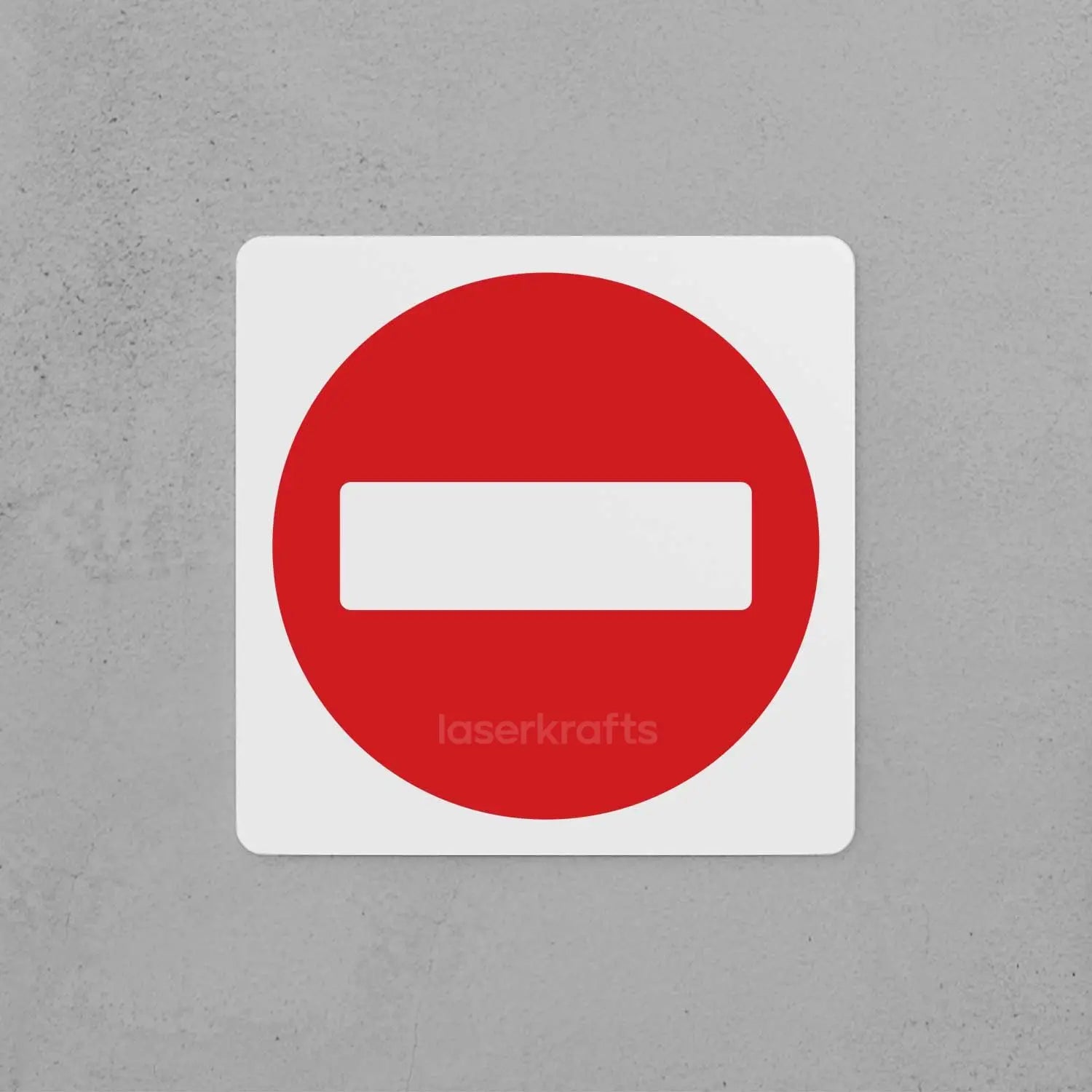 No Entry Sign