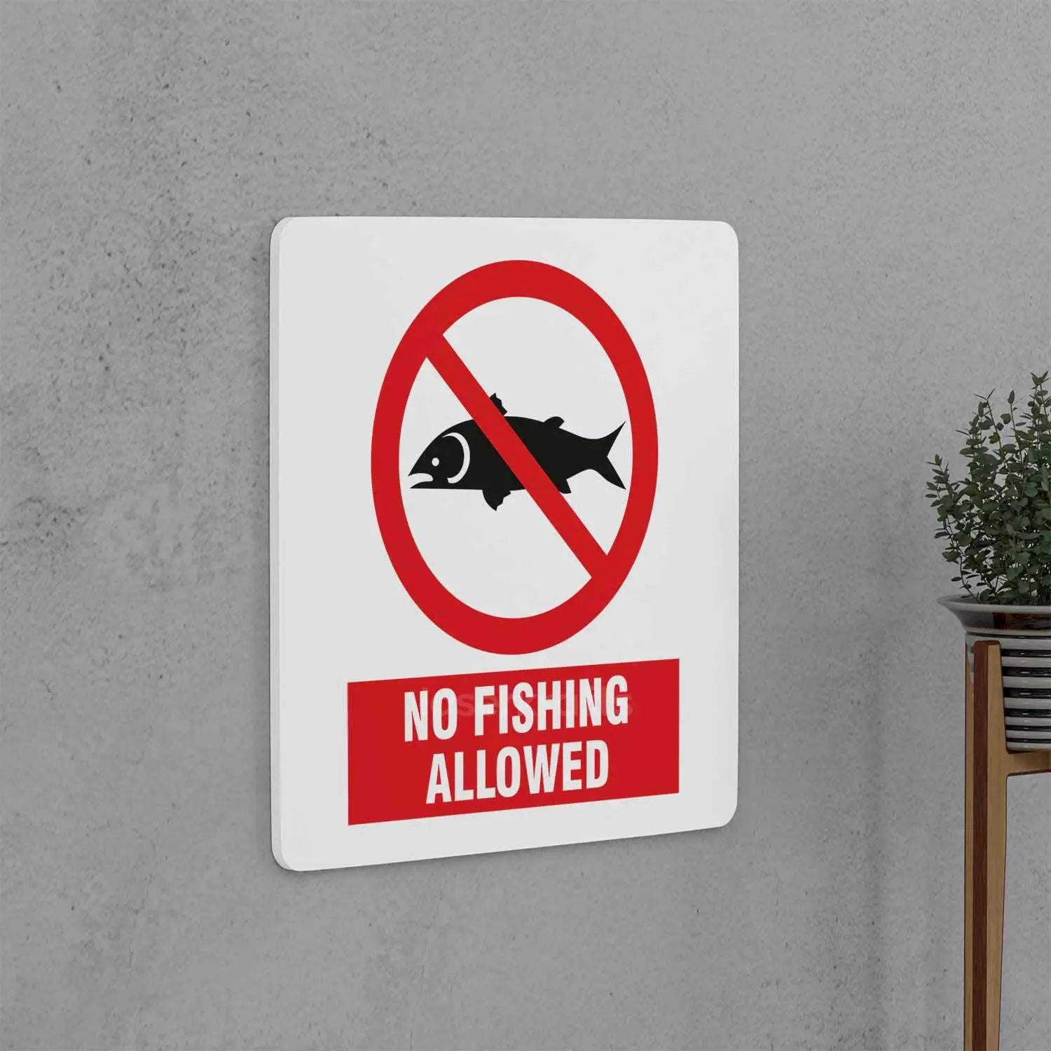 No Fishing Allowed Sign