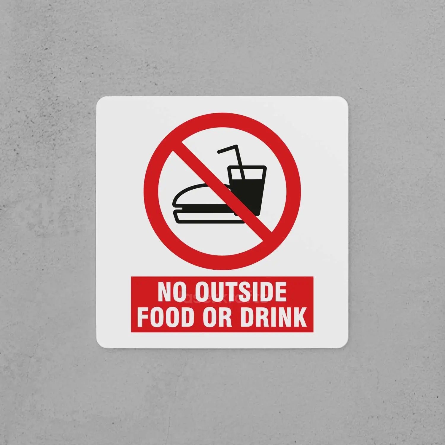 No Outside Food or Drink Sign