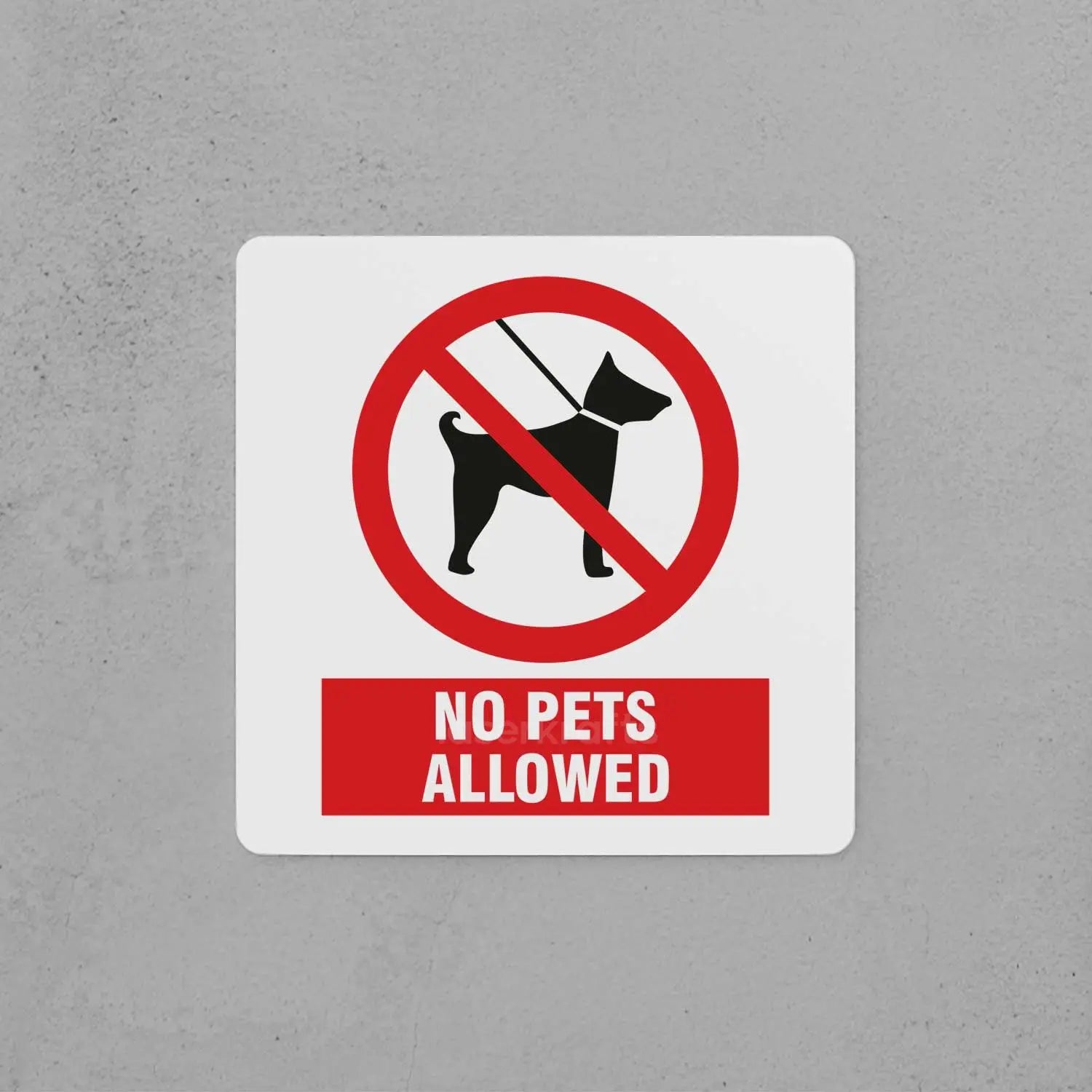 No Pets Allowed Sign