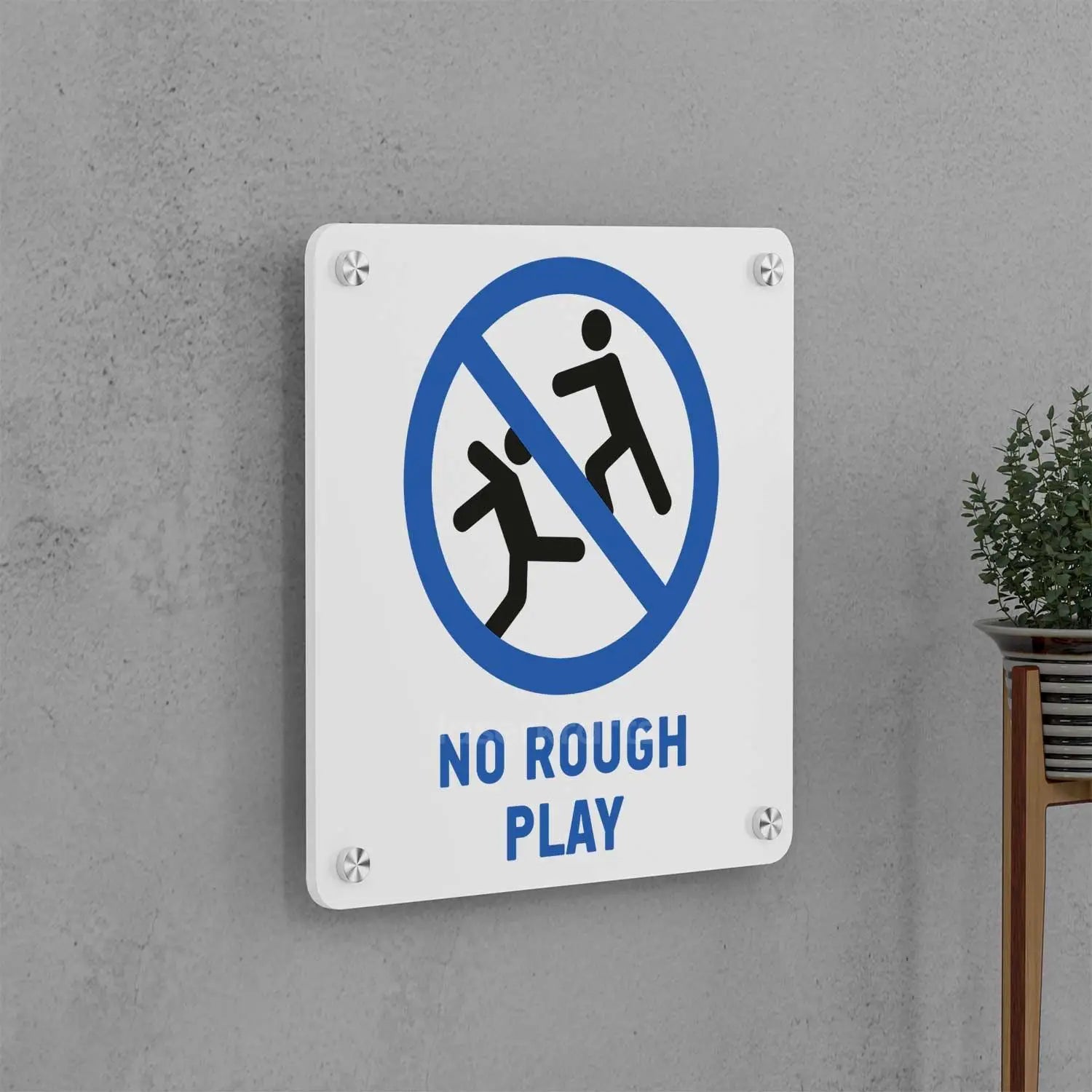 No Rough Play Sign
