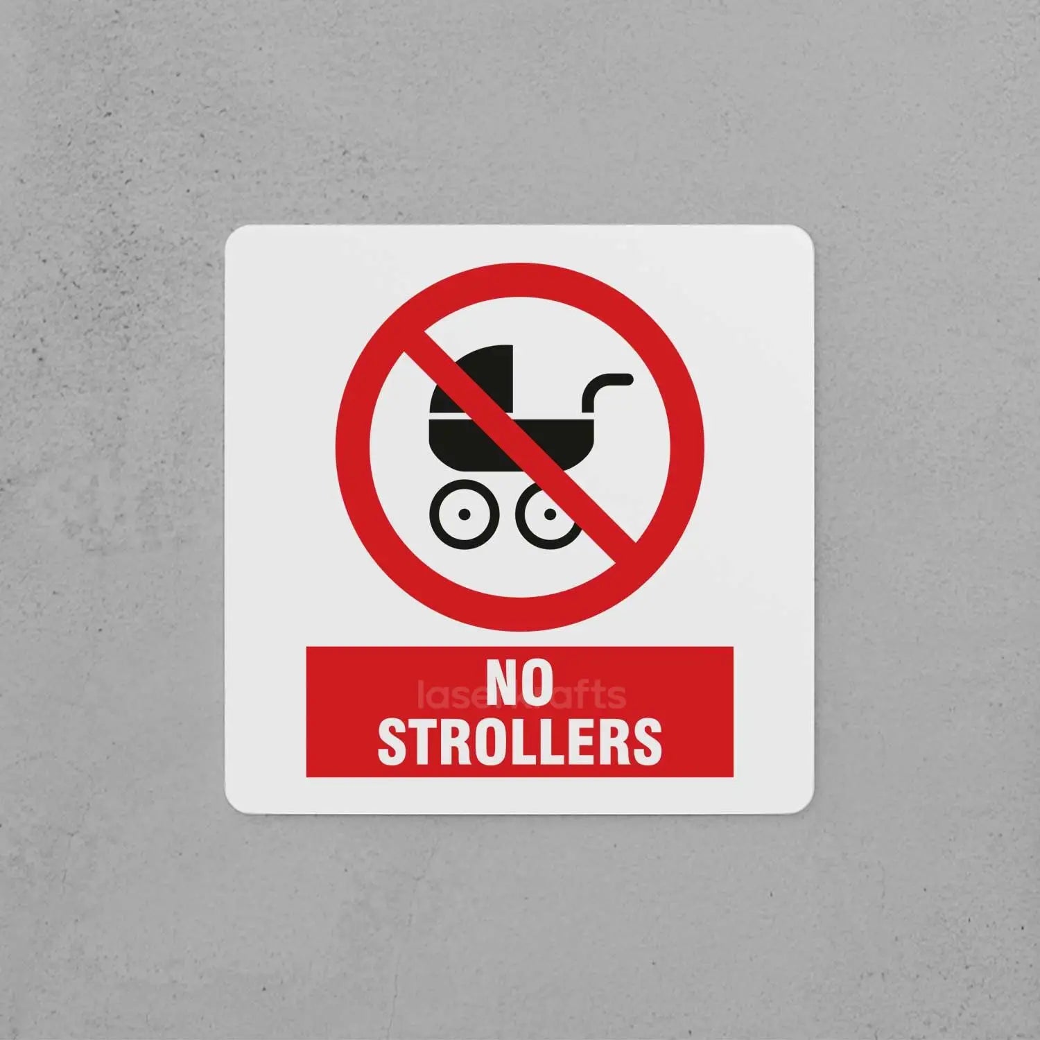 No Strollers Sign