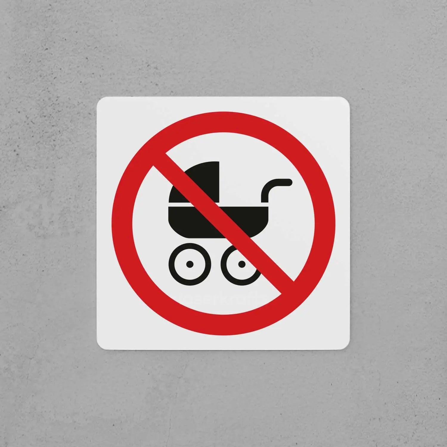 No Strollers Sign