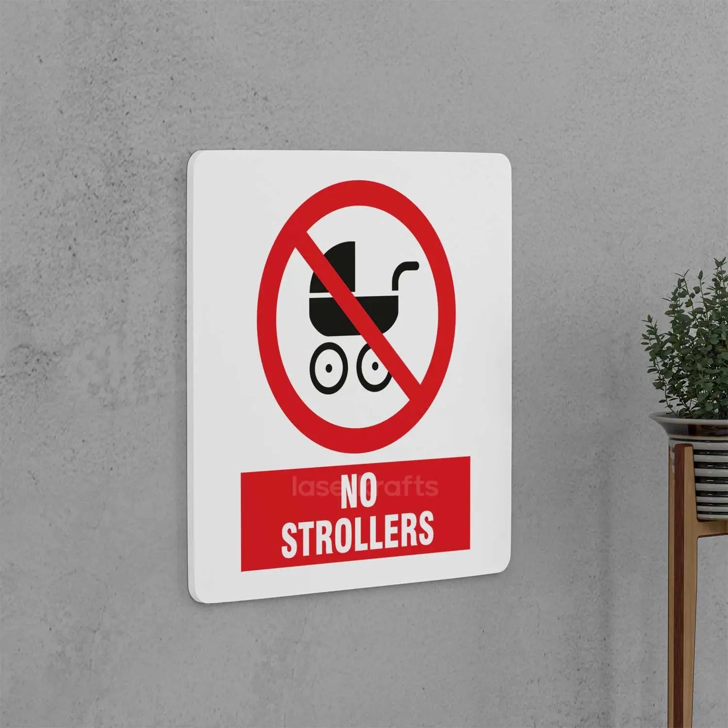 No Strollers Sign