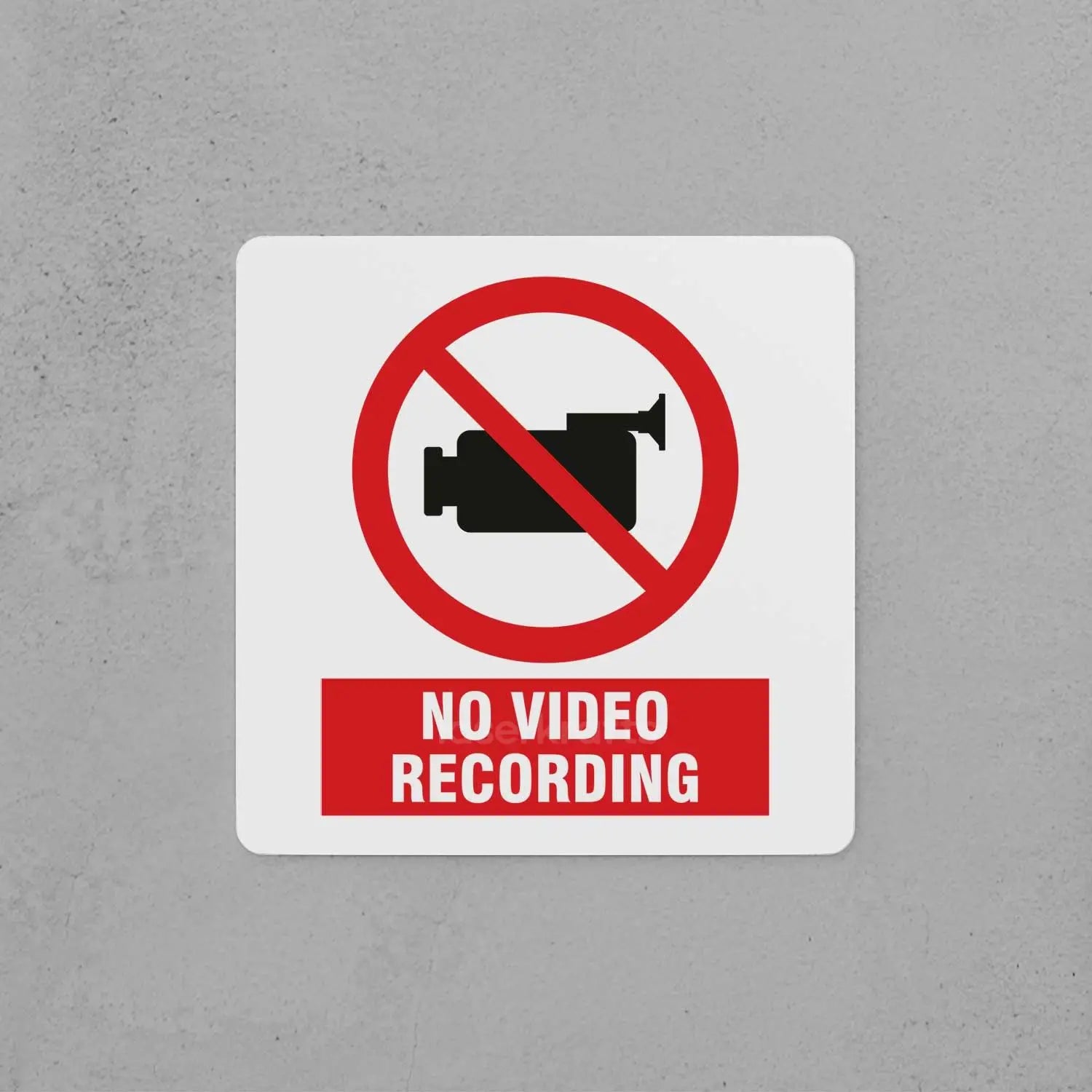 No Video Recording Sign