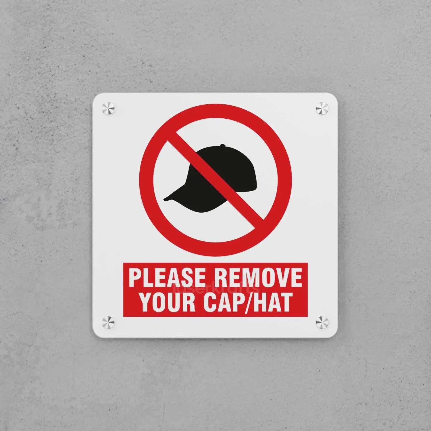 Remove Your Cap Sign