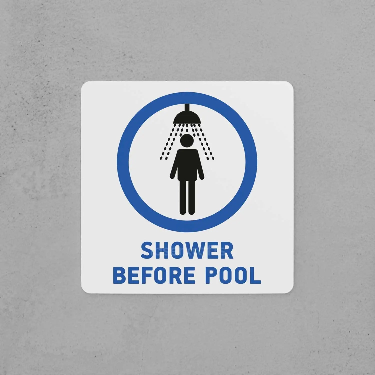 Shower Before Pool Sign