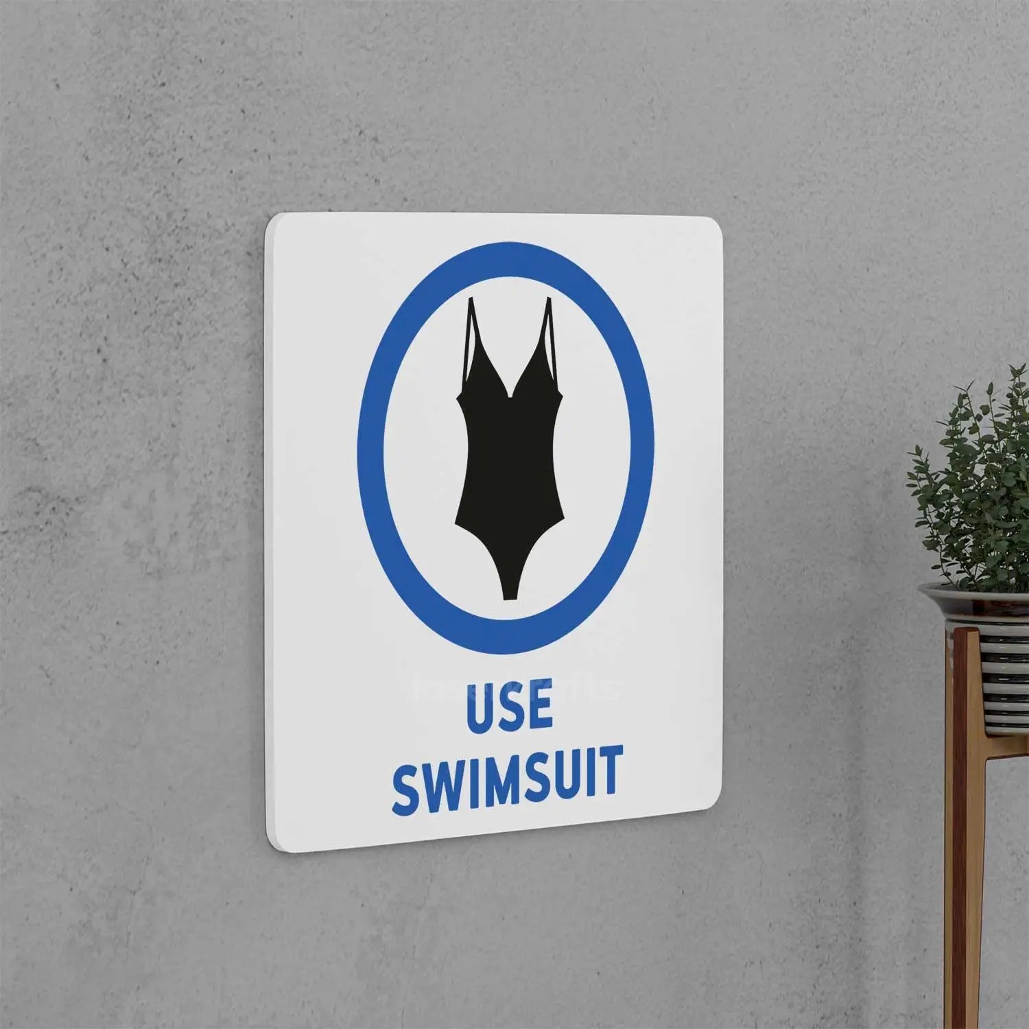 Use Swimsuit Sign