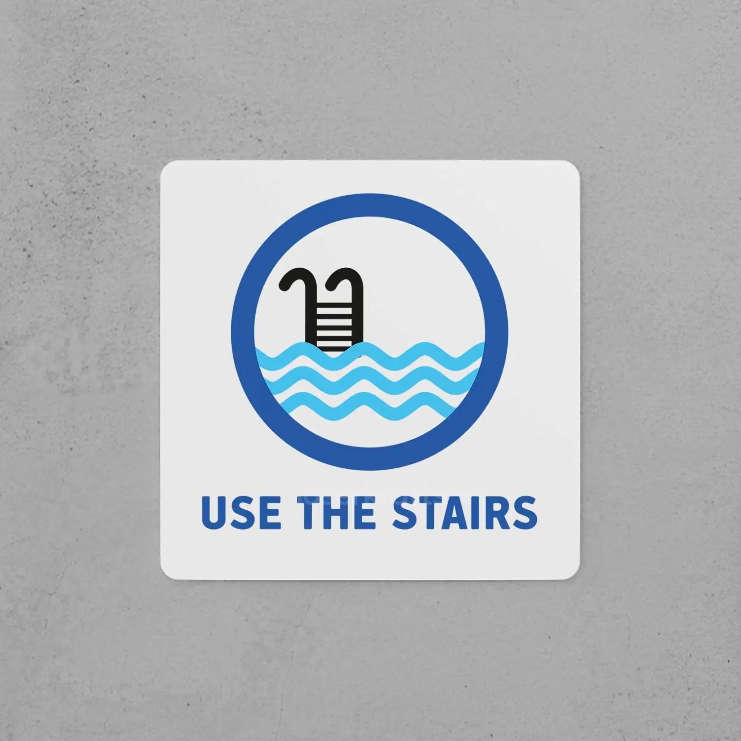 Use the Stairs Sign