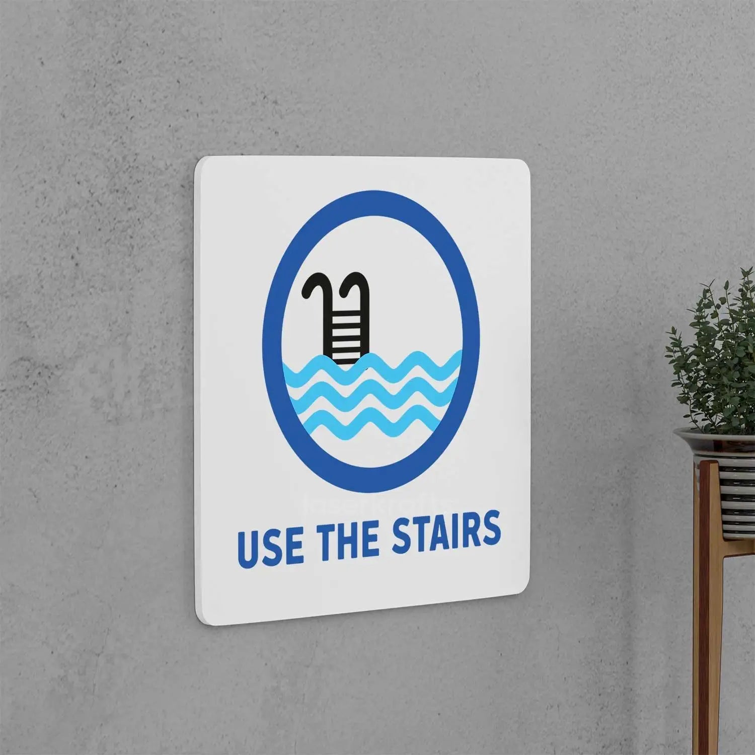 Use the Stairs Sign